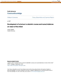 Development of a Lecture to Obstetric Nurses and Nurse/Midwives on Vision of the Infant