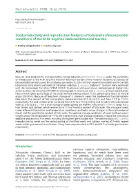 Seed Productivity and Reproduction Features of Schisandra Chinensis Under Conditions of the M.M