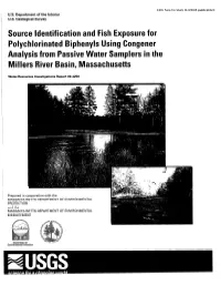 Source Identification and Fish Exposure for Polychlorinated Biphenyls Using Congener Analysis from Passive Water Samplers in the Millers River Basin, Massachusetts