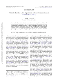 Time to Lay the Libet Experiment to Rest: Commentary on Papanicolaou (2017)