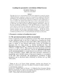 Looking for Parametric Correlations Within Faroese Höskuldur Thráinsson University of Iceland