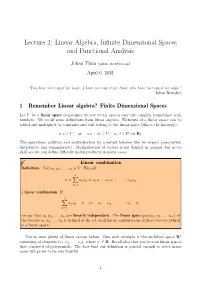 Lecture 2: Linear Algebra, Infinite Dimensional Spaces And