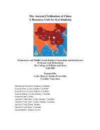 The Ancient Civilization of China a Resource Unit for K-6 Students