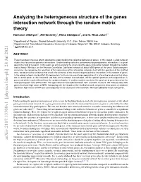 Analyzing the Heterogeneous Structure of the Genes Interaction Network Through the Random Matrix Theory