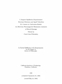 Fracture Patterns and Spall Velocities II. Craters in Carbonate Rocks: an Electron Paramagnetic Resonance Analysis of Shock Damage Thesis by Carol Ann Polanskey