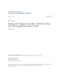 How Poor Fairy-Tale Parenting Breeds a Better Child
