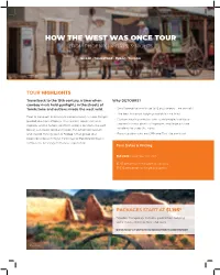 How the West Was Once Tour from Phoenix | 4-Days, 3-Nights