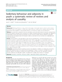 Sedentary Behaviour and Adiposity in Youth: a Systematic Review of Reviews and Analysis of Causality Stuart J.H