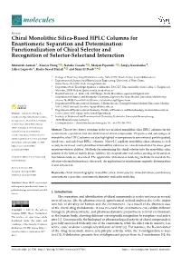 Chiral Monolithic Silica-Based HPLC Columns for Enantiomeric