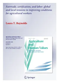 Fairtrade, Certification, and Labor: Global and Local Tensions in Improving Conditions for Agricultural Workers