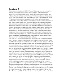 Lecture 9 Good Morning and Welcome to LLT121 Classical Mythology