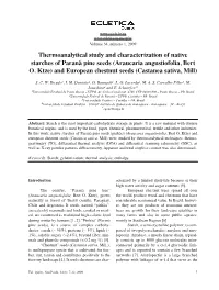 Thermoanalytical Study and Characterization of Native Starches of Paraná Pine Seeds (Araucaria Angustiofolia, Bert O