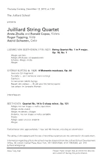 Juilliard String Quartet Areta Zhulla and Ronald Copes, Violins Roger Tapping, Viola Astrid Schween, Cello