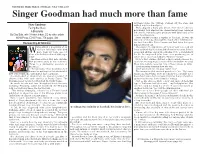 Singer Goodman Had Much More Than Fame Between Tables