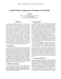 A Fault Tolerant Approach to Microprocessor Design