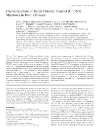 Characterization of Renal Chloride Channel (CLCN5) Mutations in Dent’S Disease