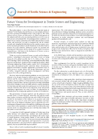 Future Vision for Development in Textile Science and Engineering