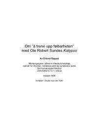 Med Ole Robert Sundes Kalypso