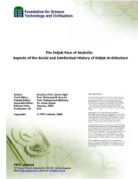 The Seljuk Face of Anatolia: Aspects of the Social and Intellectual History of Seljuk Architecture