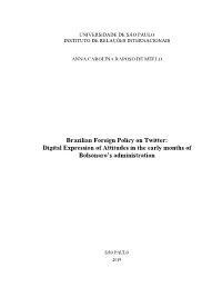 Brazilian Foreign Policy on Twitter: Digital Expression of Attitudes in the Early Months of Bolsonaro’S Administration