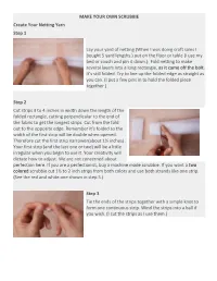 MAKE YOUR OWN SCRUBBIE Create Your Netting Yarn Step 1 Lay Your