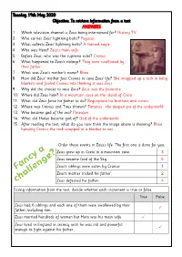 Tuesday 19Th May 2020 Objective: to Retrieve Information from a Text ANSWERS 1