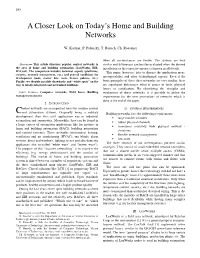 A Closer Look on Today's Home and Building Networks