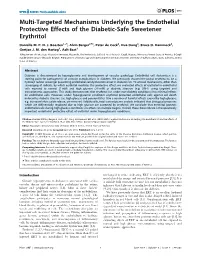 Multi-Targeted Mechanisms Underlying the Endothelial Protective Effects of the Diabetic-Safe Sweetener Erythritol