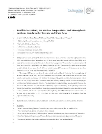 Satellite Ice Extent, Sea Surface Temperature, and Atmospheric 2 Methane Trends in the Barents and Kara Seas