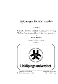 Semantic Analysis of Multi Meaning Words Using Machine Learning and Knowledge Representation by Marjan Alirezaie