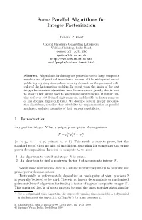 Some Parallel Algorithms for Integer Factorisation