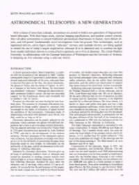 Astronomical Telescopes: a New Generation