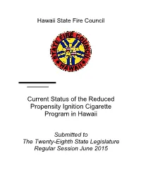 Current Status of the Reduced Propensity Ignition Cigarette Program in Hawaii