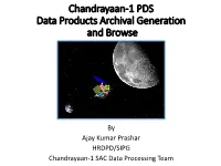 Overview of Chandrayaan-1 PDS (Planetary Data System) Products