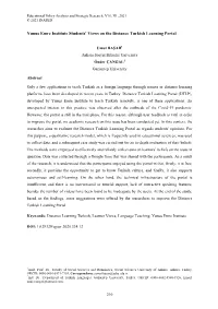 Yunus Emre Institute Students' Views on the Distance Turkish Learning Portal