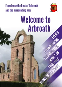 Arbroath and the Surrounding Area Welcome to Arbroath