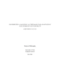 Distributed Cognition As the Basis for Adaptation and Homeostasis In