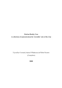 Durban Reality Tour: a Collection of Material About the 'Invisible'