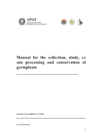 Manual for the Collection, Study, Ex Situ Processing and Conservation of Germplasm