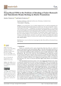 Stress-Based FEM in the Problem of Bending of Euler–Bernoulli and Timoshenko Beams Resting on Elastic Foundation