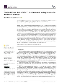 The Multifaced Role of STAT3 in Cancer and Its Implication for Anticancer Therapy
