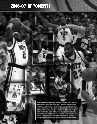 Three Sophomores—Tyrell Biggs, Levance Fields and Sam Young—All Return for Their Second Year at Pitt After a Productive 2005-06 Season