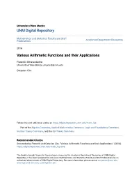 Various Arithmetic Functions and Their Applications