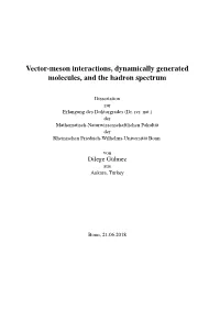 Vector-Meson Interactions, Dynamically Generated Molecules, and the Hadron Spectrum