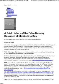 A Brief History of the False Memory Research of Elizabeth Loftus : S.M