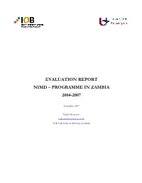 Evaluation Report Nimd – Programme in Zambia 2004-2007
