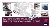 Canada's Airport Rail Links Status of Operations and Future Services