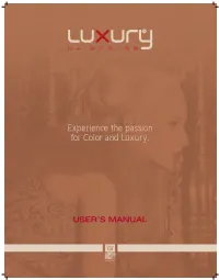 Experience the Passion for Color and Luxury