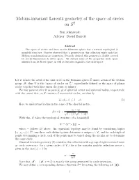 Mobius-Invariant Lorentz Geometry of the Space of Circles on S2