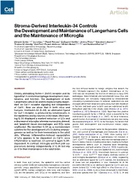 Stroma-Derived Interleukin-34 Controls the Development and Maintenance of Langerhans Cells and the Maintenance of Microglia